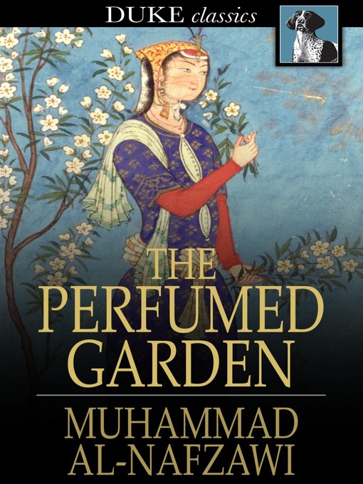 Title details for The Perfumed Garden by Muhammad al-Nafzawi - Available